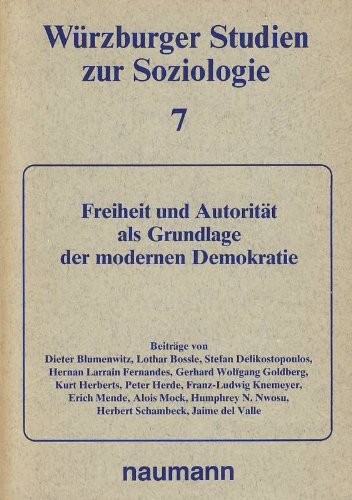 Freiheit und Autoritat als Grundlage der modernen Demokratie