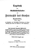 Tagebuch Oder Geschichtskalender Aus Friedrich'S Des Grossen Regentenleben, 1740-1786