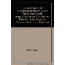 Historisierung der Gesellschaftstheorie