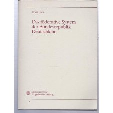 Das foderative System der Bundesrepublik Deutschland