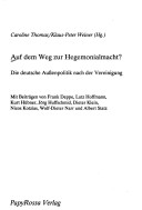 Auf dem Weg zur Hegemonialmacht?