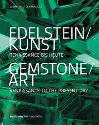 Gemstone/Art: Renaissance To The Present