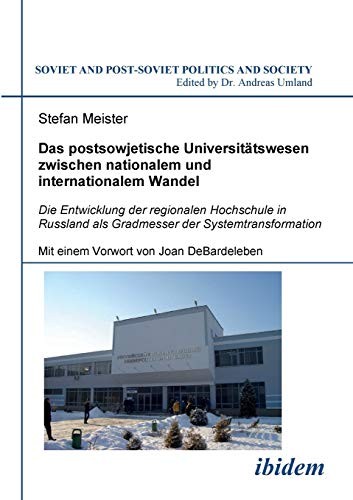 Das Postsowjetische Universitätswesen Zwischen Nationalem Und Internationalem Wandel