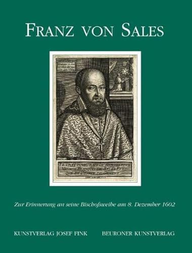 Franz von Sales 1567-1622