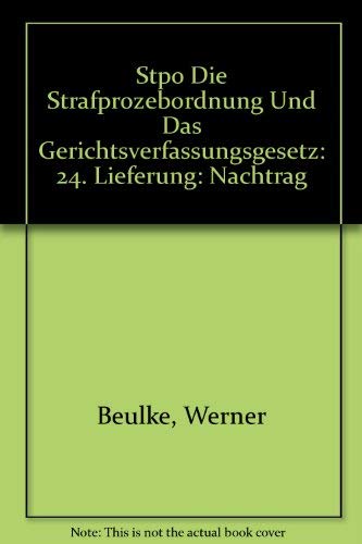 Stpo Die Strafprozebordnung Und Das Gerichtsverfassungsgesetz