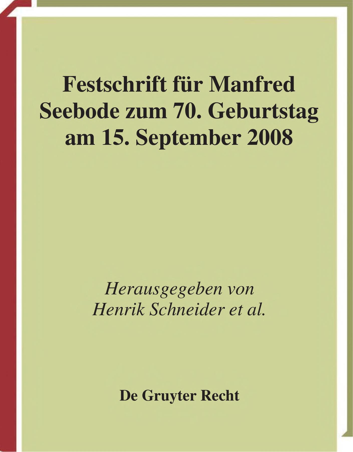 Festschrift fur Manfred Seebode zum 70. Geburtstag am 15. September 2008