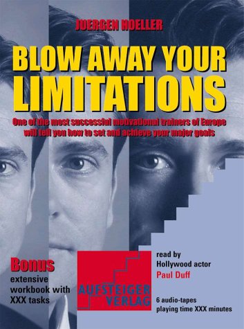 Blow Away Your Limitations