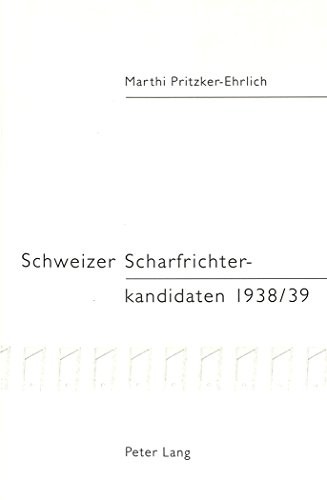 Schweizer Scharfrichterkandidaten 1938 39