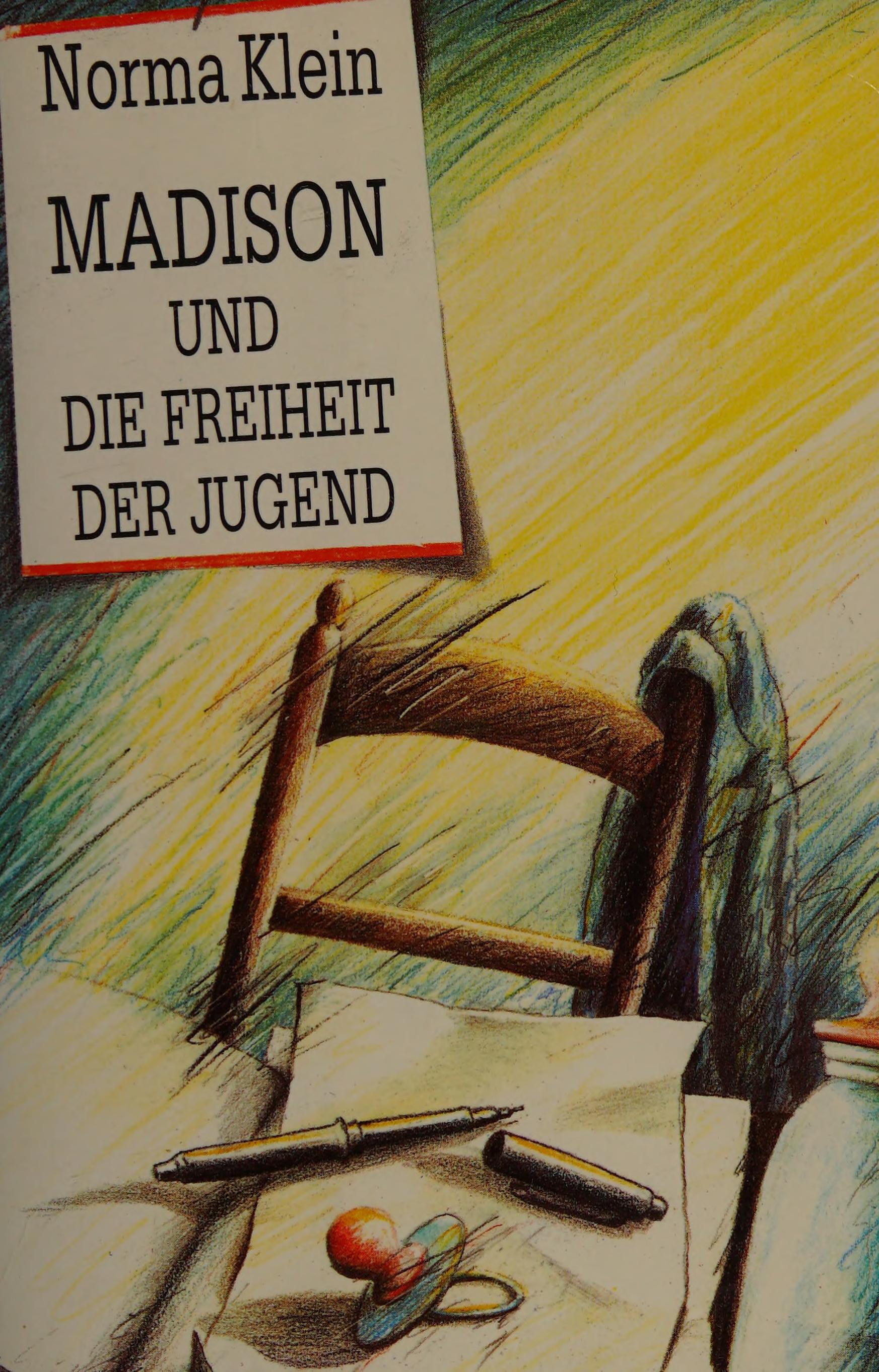 Madison Und Die Freiheit Der Jugend