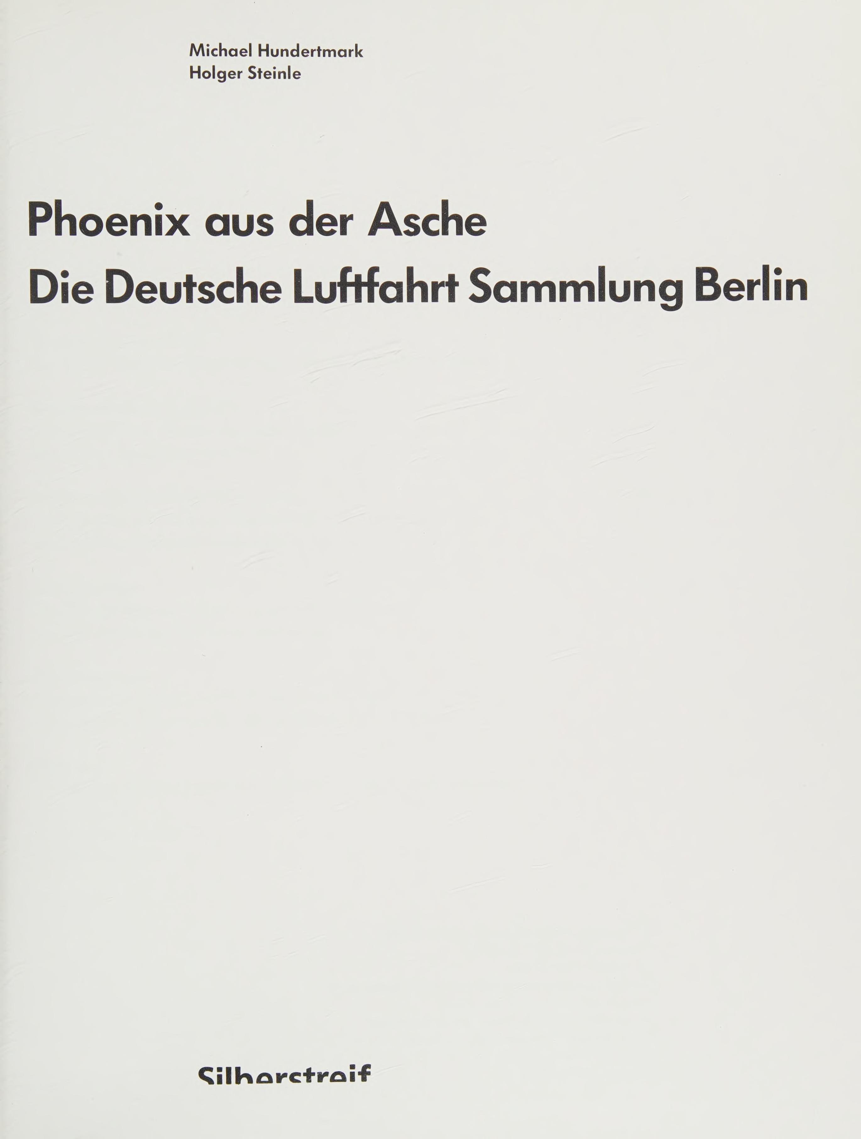 Phoenix aus der Asche - die Deutsche Luftfahrt Sammlung Berlin