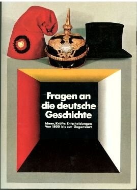 Fragen an die deutsche Geschichte