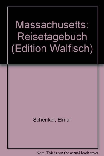 Massachusetts. Reisetagebuch