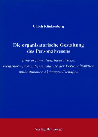 Organisatorische Gestaltung des Personalwesens