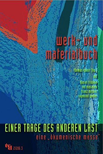 Einer Trage Des Anderen Last