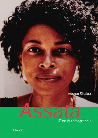 Assata by Lennox S. Hinds, Assata Shakur, and Regine Geraedts, ISBN 9783926529442