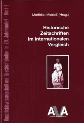 Historische Zeitschriften Im Internationalen Vergleich