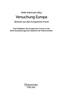 Versuchung Europa: Stimmen Aus Dem Europ Aischen Forum; Eine Publikation des Europ Aischen Forums an Der Berlin-Brandenburgischen Akademie Der Wissenschaften