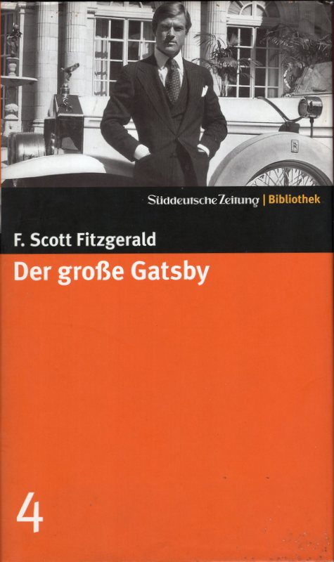 Der Große Gatsby by F Scott Fitzgerald and Walter Schürenberg, ISBN 9783937793030