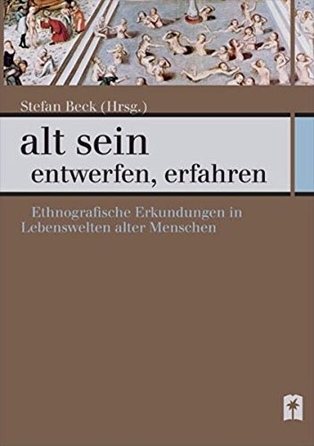 Alt sein--entwerfen, erfahren