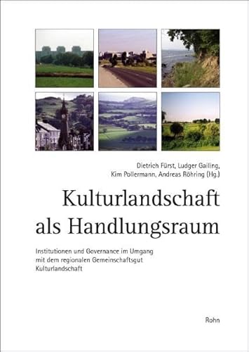 Kulturlandschaft als Handlungsraum