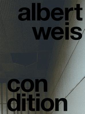 Albert Weis: Condition