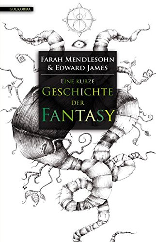 Eine Kurze Geschichte Der Fantasy