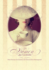 Die Damen der Geschichte