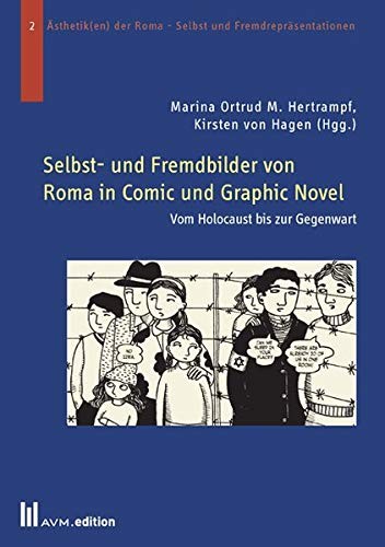 Selbst und Fremdbilder von Roma in Comic und Graphic Novel