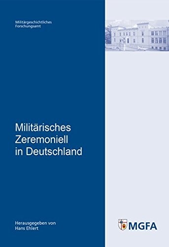 Militarisches Zeremoniell in Deutschland