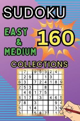 160 Easy & Medium Sudoku Collections