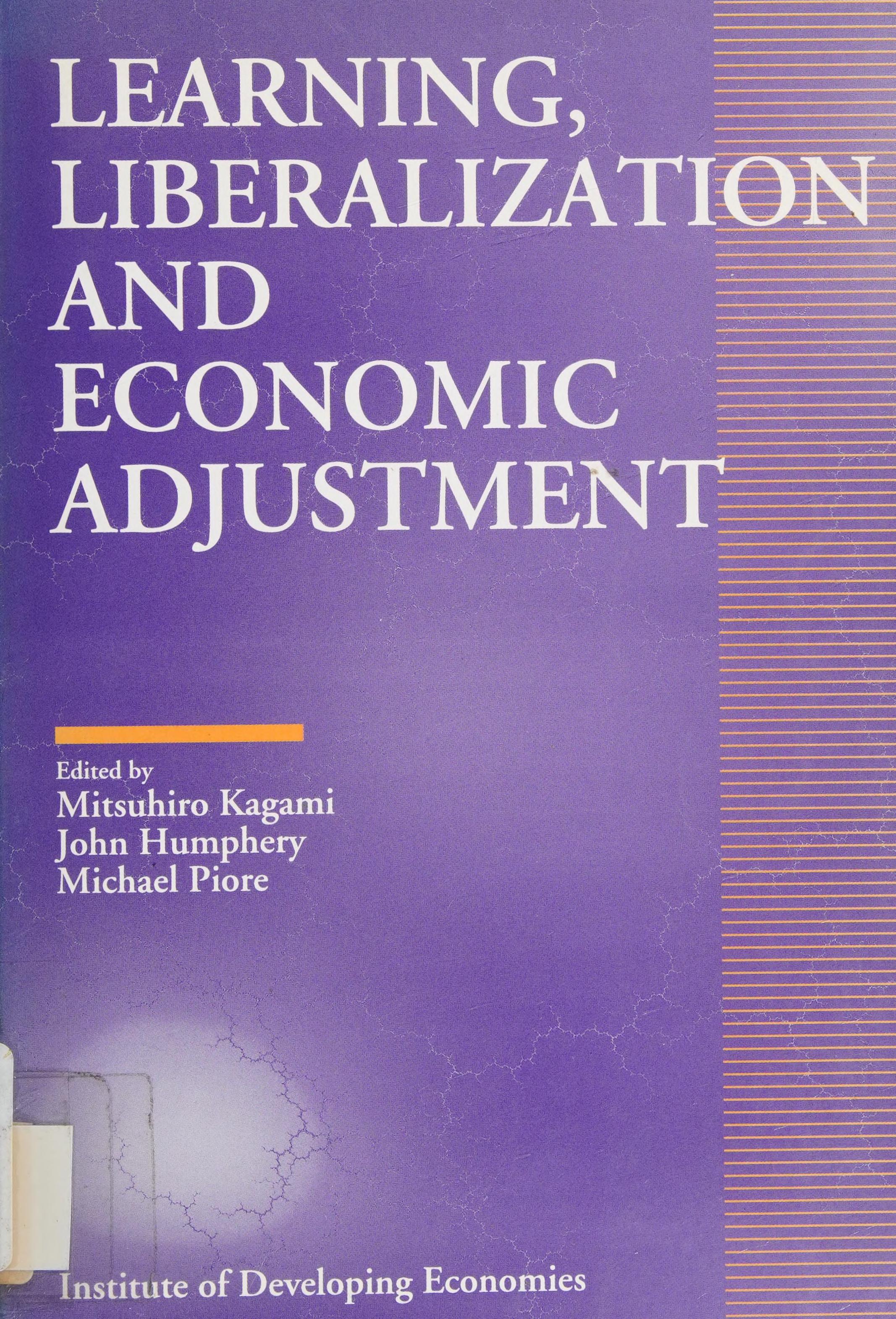 Learning, Liberalization and Economic Adjustment