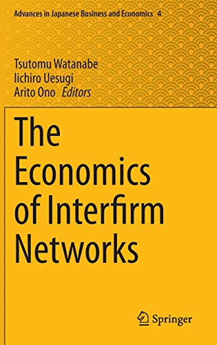 The Economics of Interfirm Networks