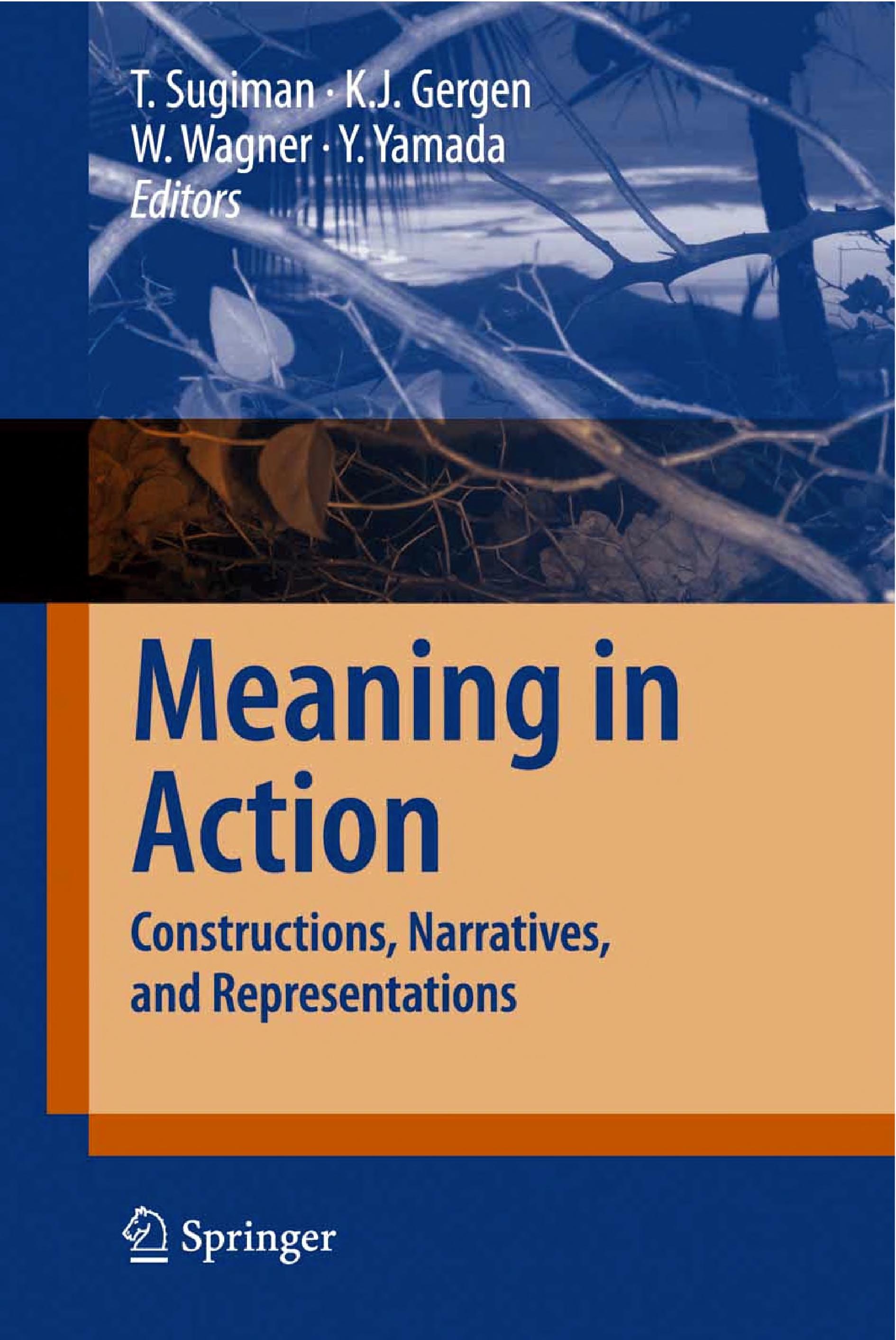 Meaning In Action: Constructions, Narratives, And Representations