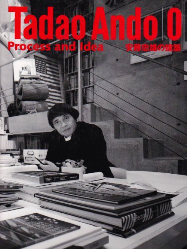 Tadao Ando: Process And Idea