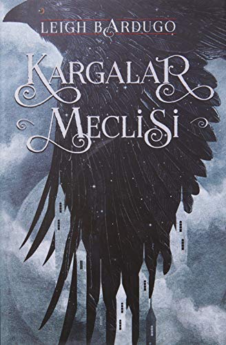 Kargalar Meclisi by Leigh Bardugo, ISBN 9786050322316