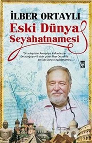 Eski Dunya Seyahatnamesi - Imzali