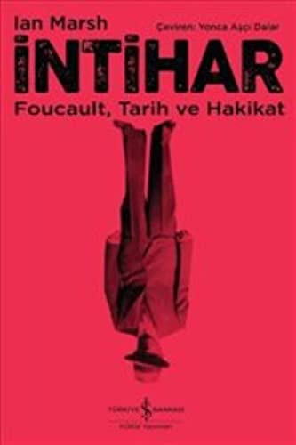 Intihar Foucault Tarih ve Hakikat