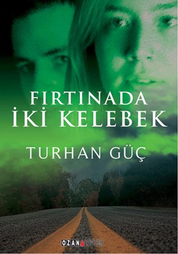 Firtinada Iki Kelebek