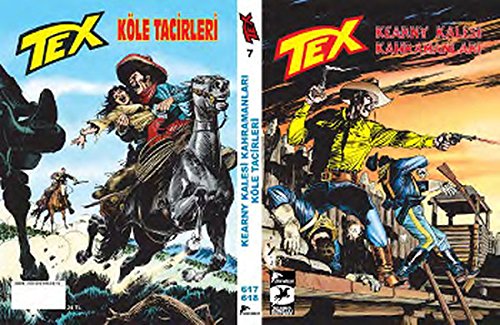 Tex 7 Kearny Kalesi Kahramanlari Kole Tacirleri