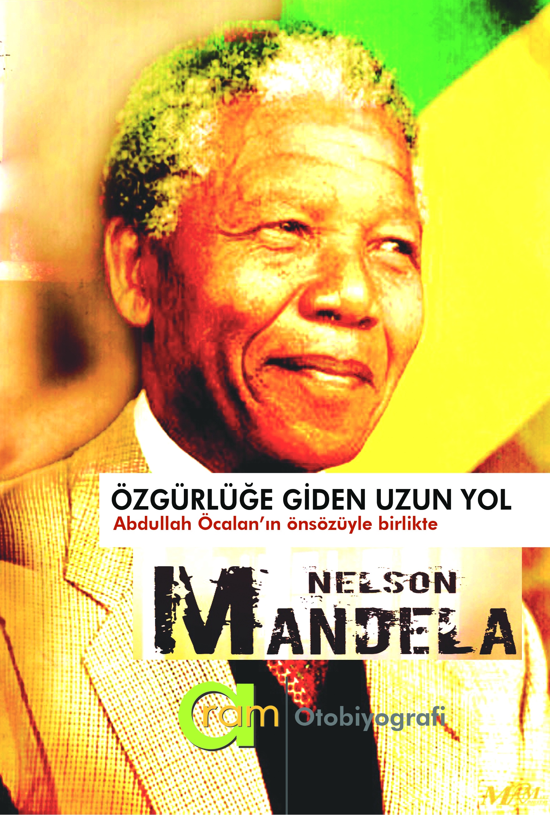 Özgürlüğe Giden Uzun Yol by Nelson Mandela, ISBN 9786054986972