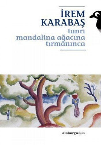 Tanri Mandalina Agacina Tirmaninca