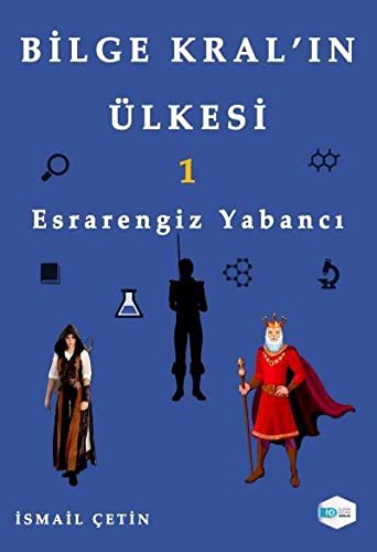 Esrarengiz Yabanci - Bilge Kral'In Ülkesi 1