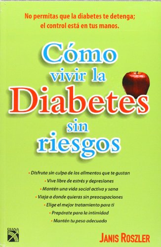 Como vivir la diabetes sin riesgos