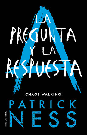 La Pregunta Y La Respuesta / The Ask And The Answer