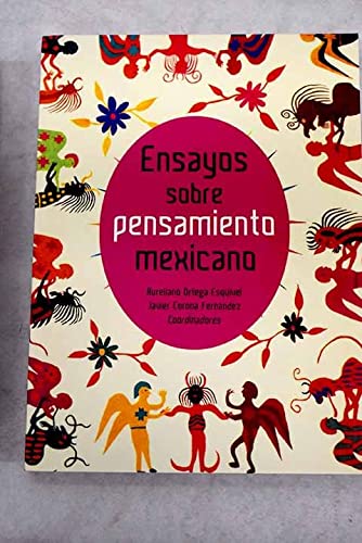 Ensayos sobre pensamiento mexicano