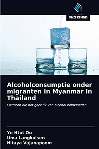 Alcoholconsumptie Onder Migranten In Myanmar In Thailand