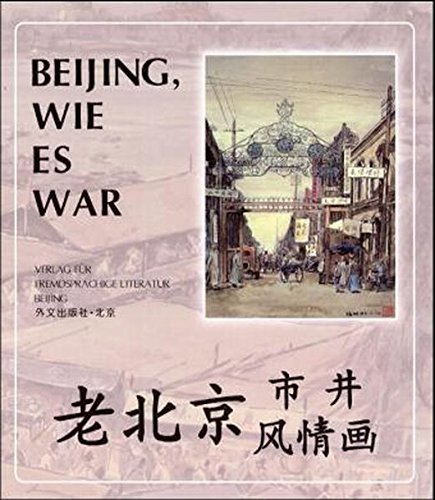 Beijing Wie Es War