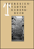 Theresienstädter Gedenkbuch: Die Opfer Der Judentransporte Aus Deutschland Nach Theresienstadt 1942-1945 (Edice Terezínská Iniciativa) (German Edition)