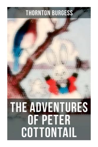 The Adventures of Peter Cottontail