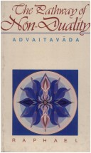 The Pathway of Non-Duality, Advaitavada
